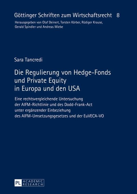 Die Regulierung von Hedge-Fonds und Private Equity in Europa und den USA(Kobo/電子書)