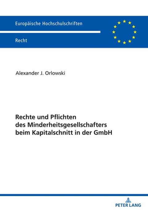 Rechte und Pflichten des Minderheitsgesellschafters beim Kapitalschnitt in der GmbH(Kobo/電子書)