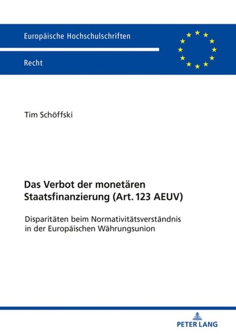 Das Verbot der monetaeren Staatsfinanzierung (Art. 123 AEUV )(Kobo/電子書)