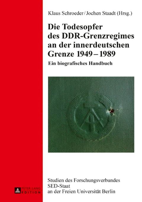 Die Todesopfer des DDR-Grenzregimes an der innerdeutschen Grenze 1949–1989(Kobo/電子書)