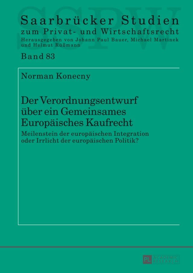  Der Verordnungsentwurf ueber ein Gemeinsames Europaeisches Kaufrecht(Kobo/電子書)