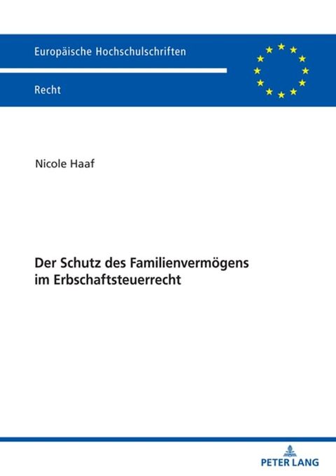 Der Schutz des Familienvermoegens im Erbschaftsteuerrecht(Kobo/電子書)