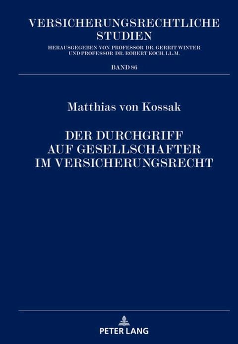 Der Durchgriff auf Gesellschafter im Versicherungsrecht(Kobo/電子書)