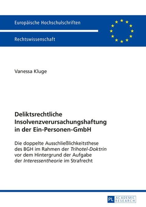 Deliktsrechtliche Insolvenzverursachungshaftung in der Ein-Personen-GmbH(Kobo/電子書)