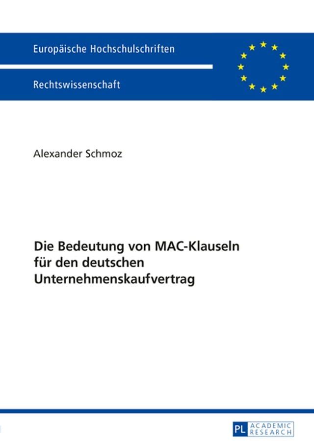  Die Bedeutung von MAC-Klauseln fuer den deutschen Unternehmenskaufvertrag(Kobo/電子書)