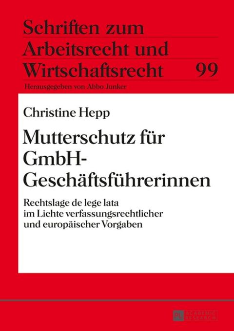 Mutterschutz fuer GmbH-Geschaeftsfuehrerinnen(Kobo/電子書)