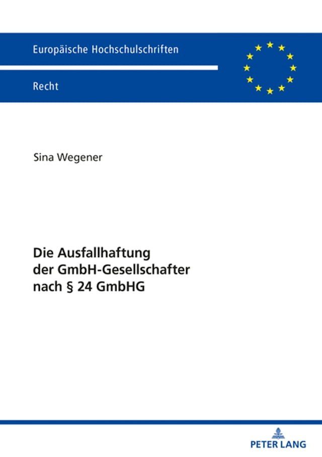  Die Ausfallhaftung der GmbH-Gesellschafter nach § 24 GmbHG(Kobo/電子書)