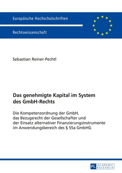 Das genehmigte Kapital im System des GmbH-Rechts(Kobo/電子書)