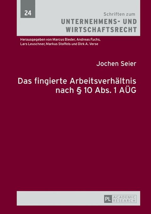 Das fingierte Arbeitsverhaeltnis nach § 10 Abs. 1 AUeG(Kobo/電子書)