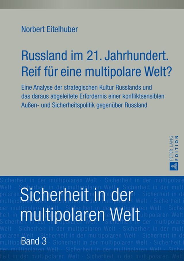  Russland im 21. Jahrhundert. Reif fuer eine multipolare Welt?(Kobo/電子書)