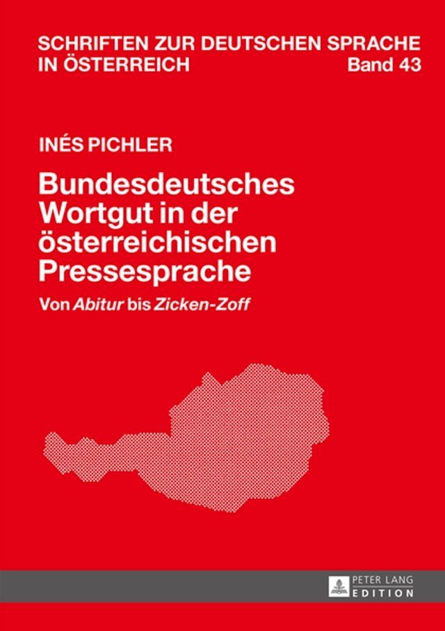  Bundesdeutsches Wortgut in der oesterreichischen Pressesprache(Kobo/電子書)