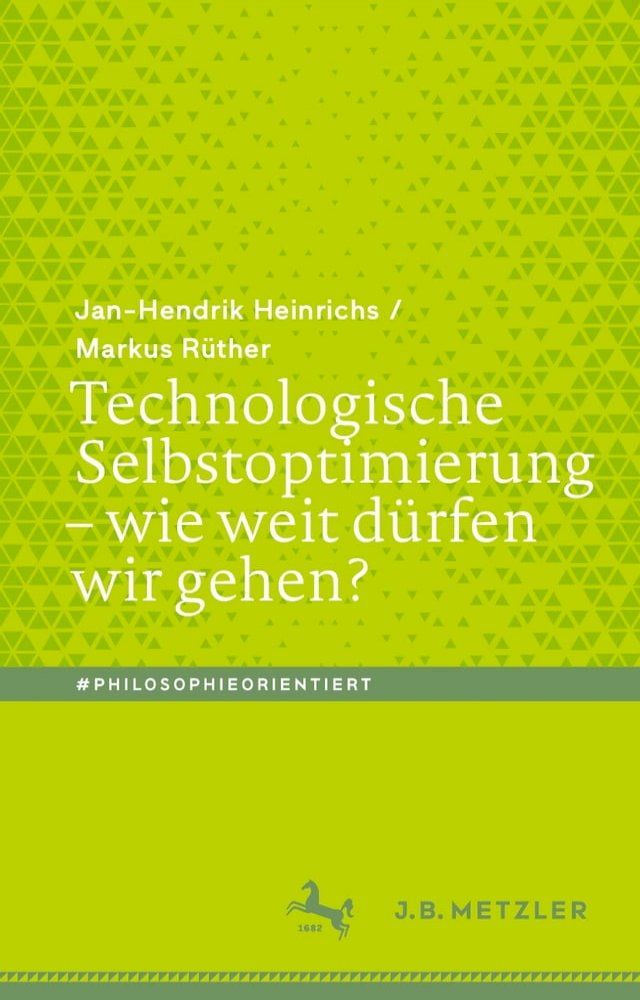  Technologische Selbstoptimierung – wie weit d&uuml;rfen wir gehen?(Kobo/電子書)