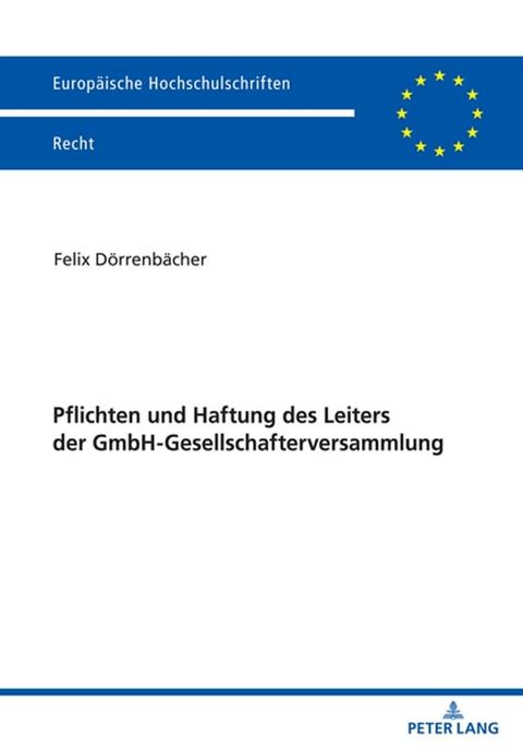 Pflichten und Haftung des Leiters der GmbH-Gesellschafterversammlung(Kobo/電子書)