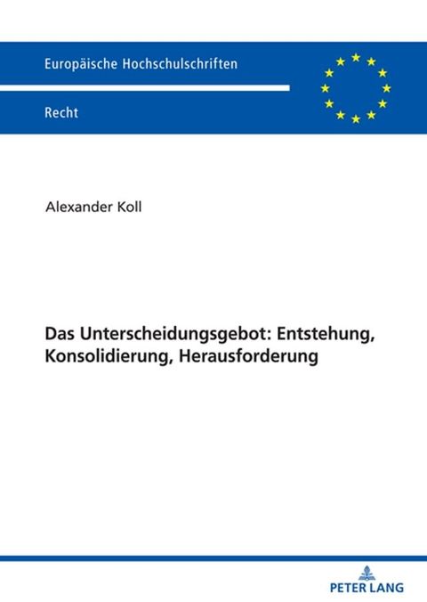 Das Unterscheidungsgebot: Entstehung, Konsolidierung, Herausforderung(Kobo/電子書)