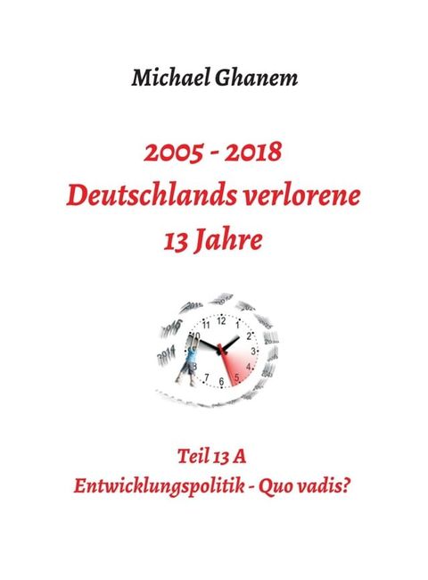 Deutschlands verlorene 13 Jahre(Kobo/電子書)