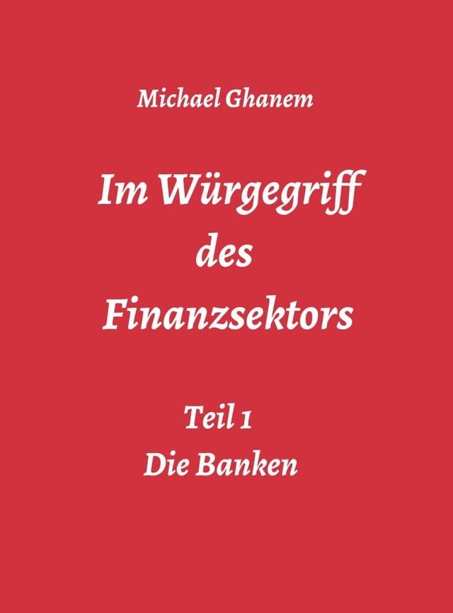  Im Würgegriff des Finanzsektors(Kobo/電子書)