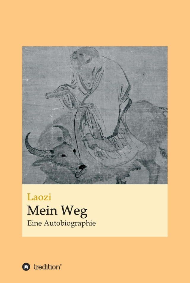  Laozi: Mein Weg(Kobo/電子書)