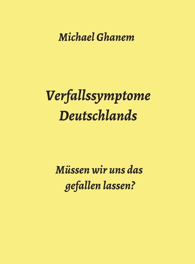  Verfallssymptome Deutschlands(Kobo/電子書)