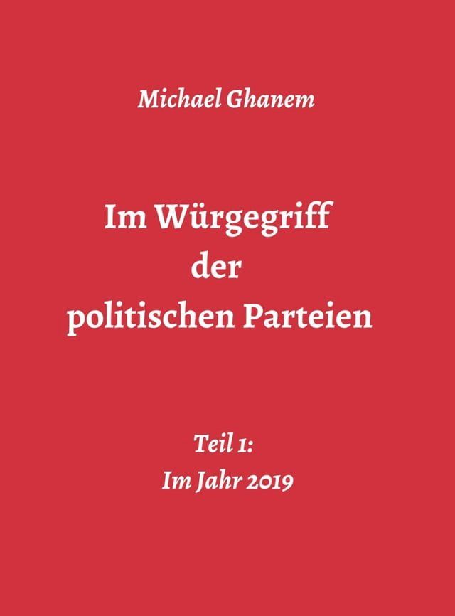  Im Würgegriff der politischen Parteien(Kobo/電子書)