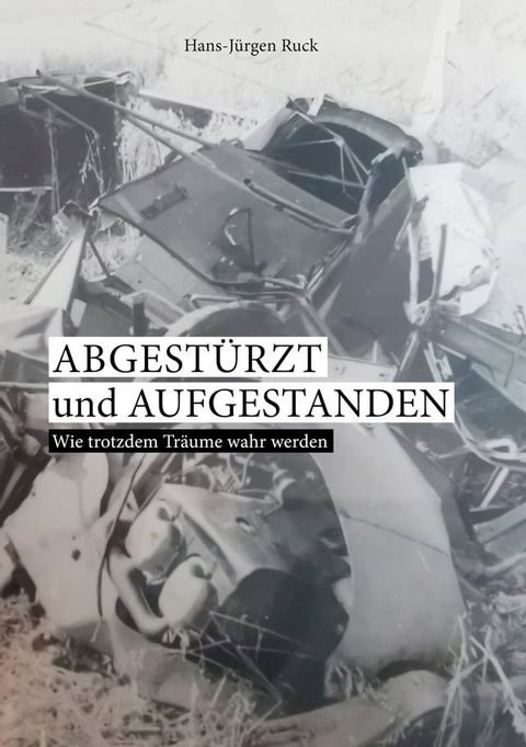 Abgest&uuml;rzt und aufgestanden(Kobo/電子書)