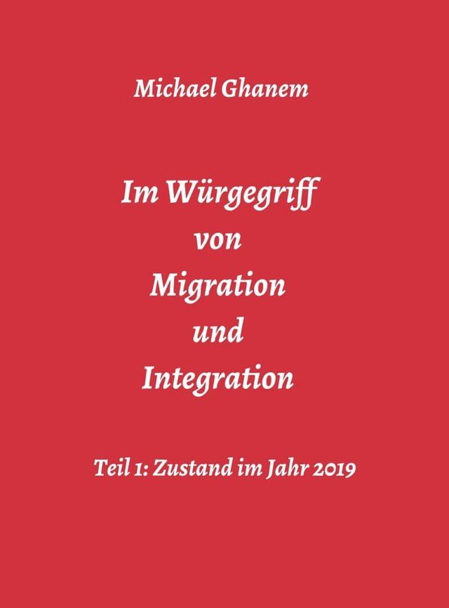  Im Würgegriff von Migration und Integration(Kobo/電子書)