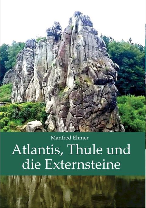 Atlantis, Thule und die Externsteine(Kobo/電子書)