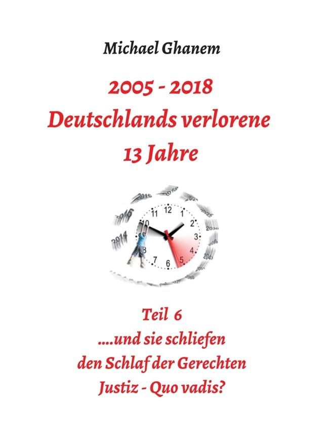  Deutschlands verlorene 13 Jahre Teil 6(Kobo/電子書)