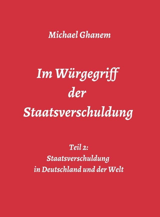  Im Würgegriff der Staatsverschuldung(Kobo/電子書)