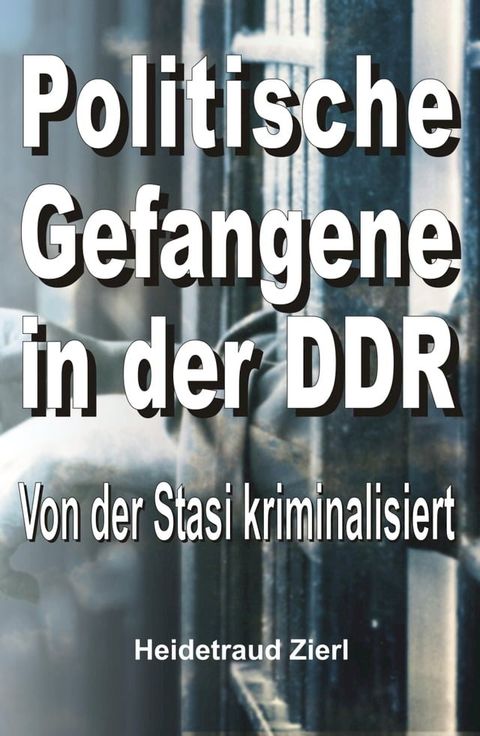 Politische Gefangene in der DDR(Kobo/電子書)