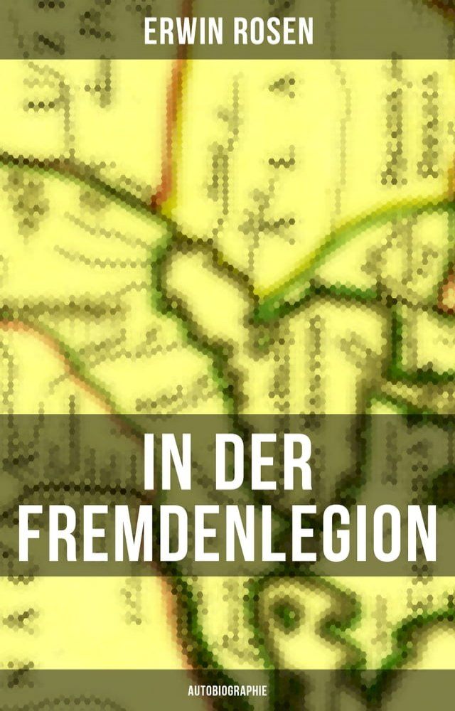  In der Fremdenlegion (Autobiographie)(Kobo/電子書)