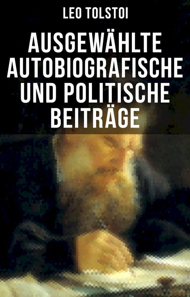  Ausgew&auml;hlte autobiografische und politische Beitr&auml;ge(Kobo/電子書)