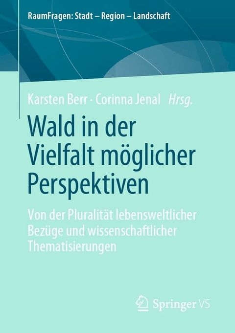 Wald in der Vielfalt m&ouml;glicher Perspektiven(Kobo/電子書)