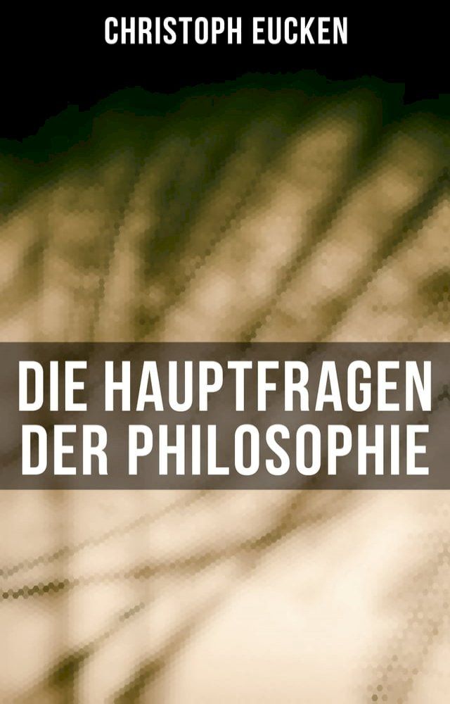  Die Hauptfragen der Philosophie(Kobo/電子書)