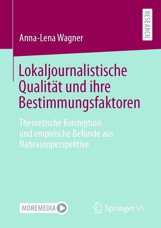  Lokaljournalistische Qualität und ihre Bestimmungsfaktoren(Kobo/電子書)