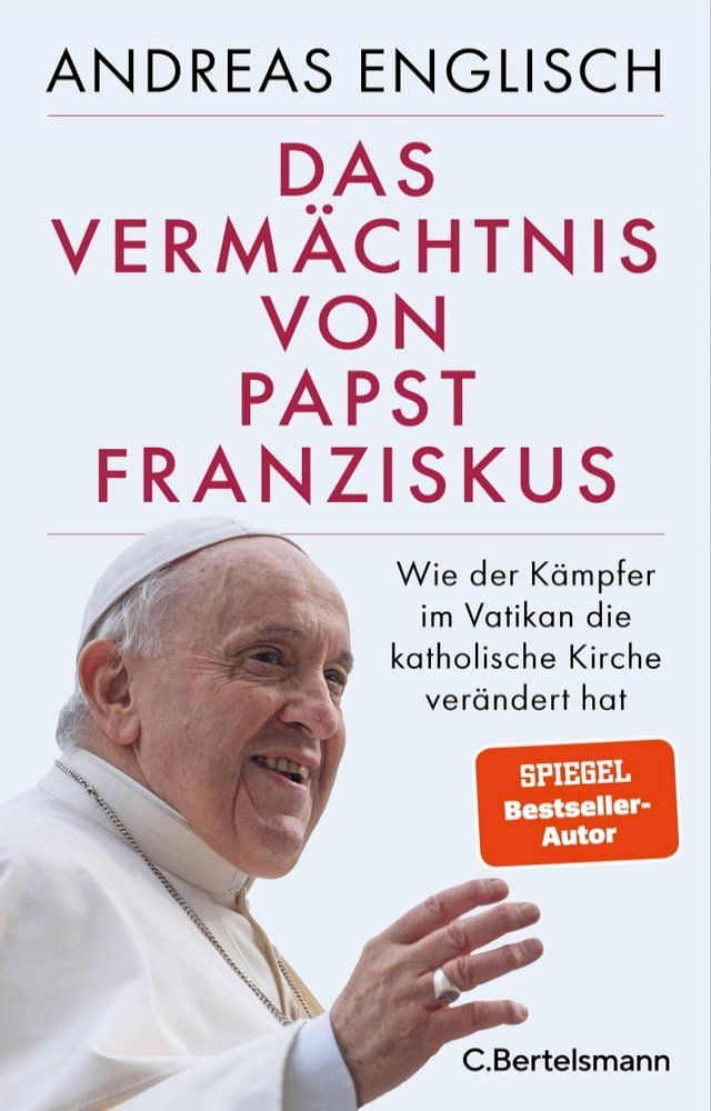  Das Verm&auml;chtnis von Papst Franziskus(Kobo/電子書)