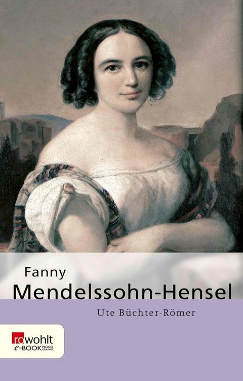 Fanny Mendelssohn-Hensel(Kobo/電子書)