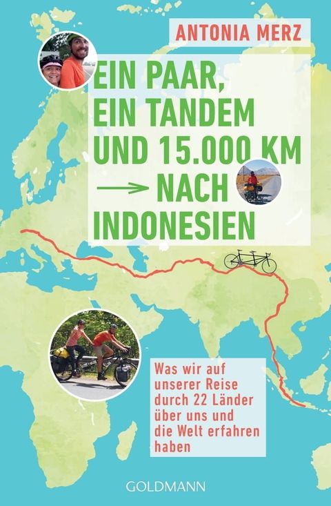 Ein Paar, ein Tandem und 15.000 km nach Indonesien(Kobo/電子書)