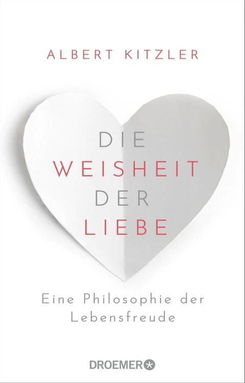 Die Weisheit der Liebe(Kobo/電子書)