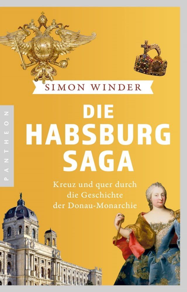  Die Habsburg-Saga(Kobo/電子書)