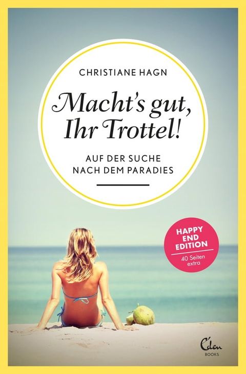 Macht's gut, Ihr Trottel!(Kobo/電子書)