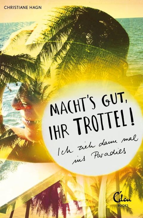 Machts gut, ihr Trottel!(Kobo/電子書)