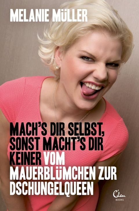 Mach's dir selbst sonst macht's dir keiner(Kobo/電子書)