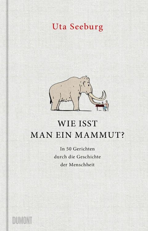 Wie isst man ein Mammut?(Kobo/電子書)