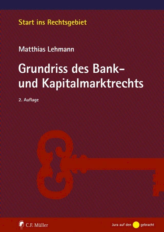  Grundriss des Bank- und Kapitalmarktrechts(Kobo/電子書)