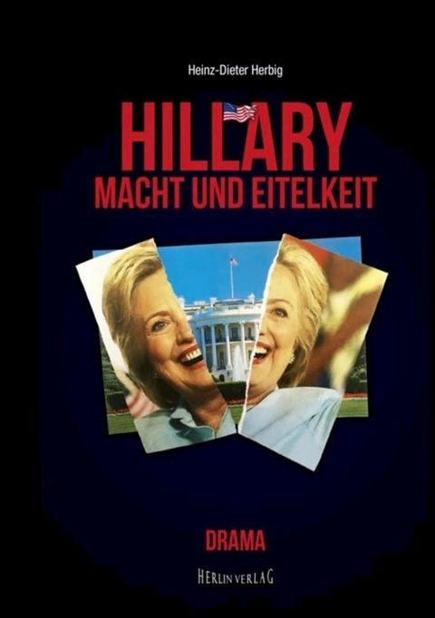 Hillary - Macht und Eitelkeit(Kobo/電子書)