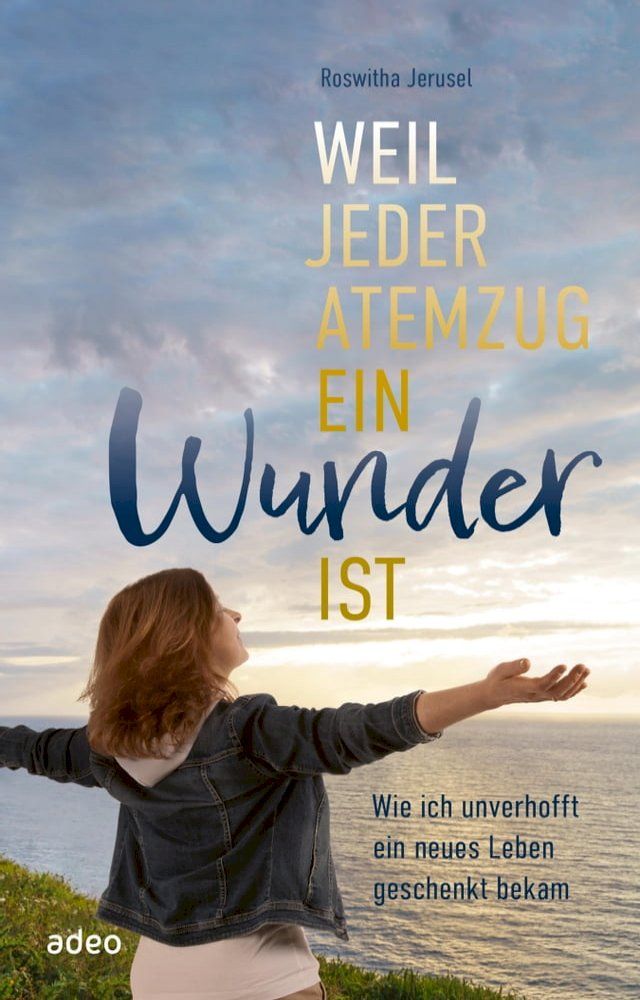  Weil jeder Atemzug ein Wunder ist(Kobo/電子書)