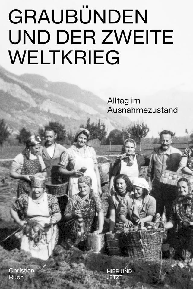  Graub&uuml;nden und der Zweite Weltkrieg(Kobo/電子書)