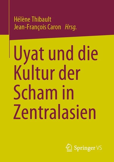 Uyat und die Kultur der Scham in Zentralasien(Kobo/電子書)