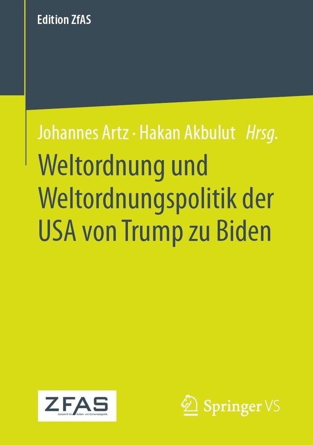  Weltordnung und Weltordnungspolitik der USA von Trump zu Biden(Kobo/電子書)