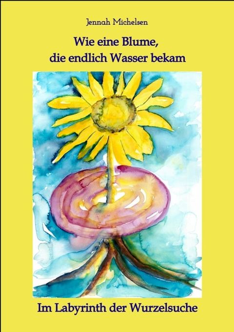 Wie eine Blume, die endlich Wasser bekam(Kobo/電子書)